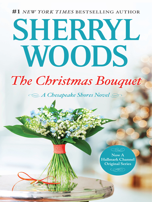 Title details for The Christmas Bouquet by Sherryl Woods - Wait list